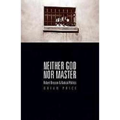 Neither God Nor Master