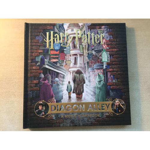 Harry Potter: Diagon Alley: A Movie Scrapbook