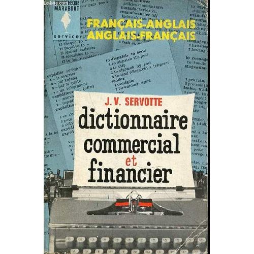 Français-Anglais ; Anglais-Français - Dictionnaire Commercial Et Financier