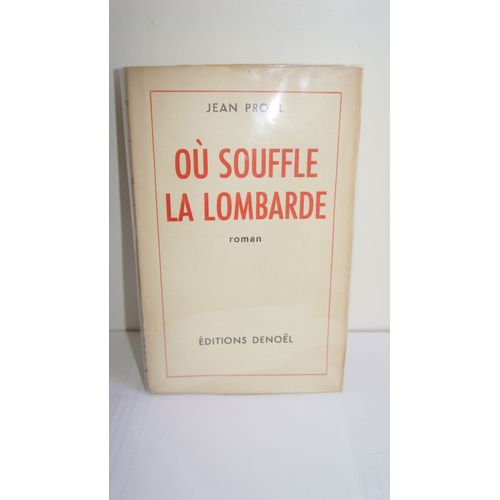 Où Souffle La Lombarde