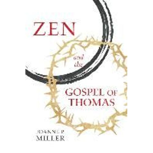 Zen And The Gospel Of Thomas