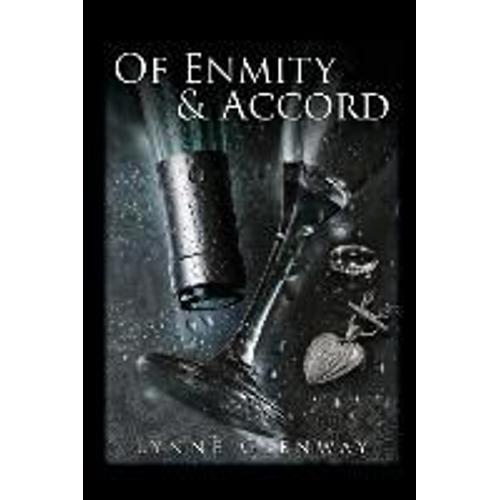 Of Enmity & Accord