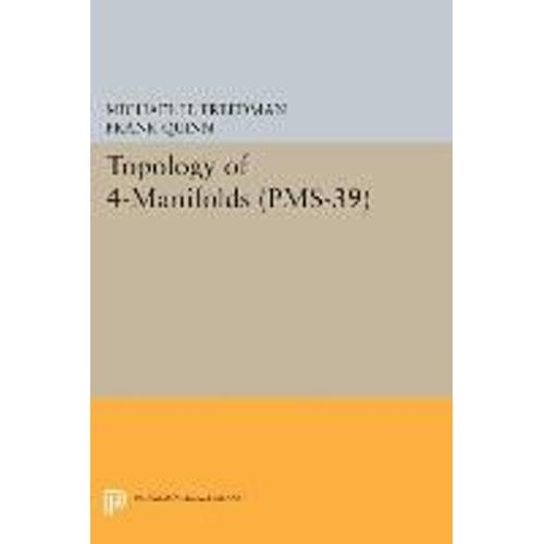 Topology Of 4-Manifolds (Pms-39), Volume 39