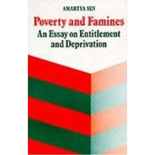 Poverty And Famines - An Essay On Entitlement And Deprivation