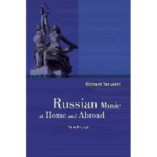 Russian Music At Home And Abroad: New Essays