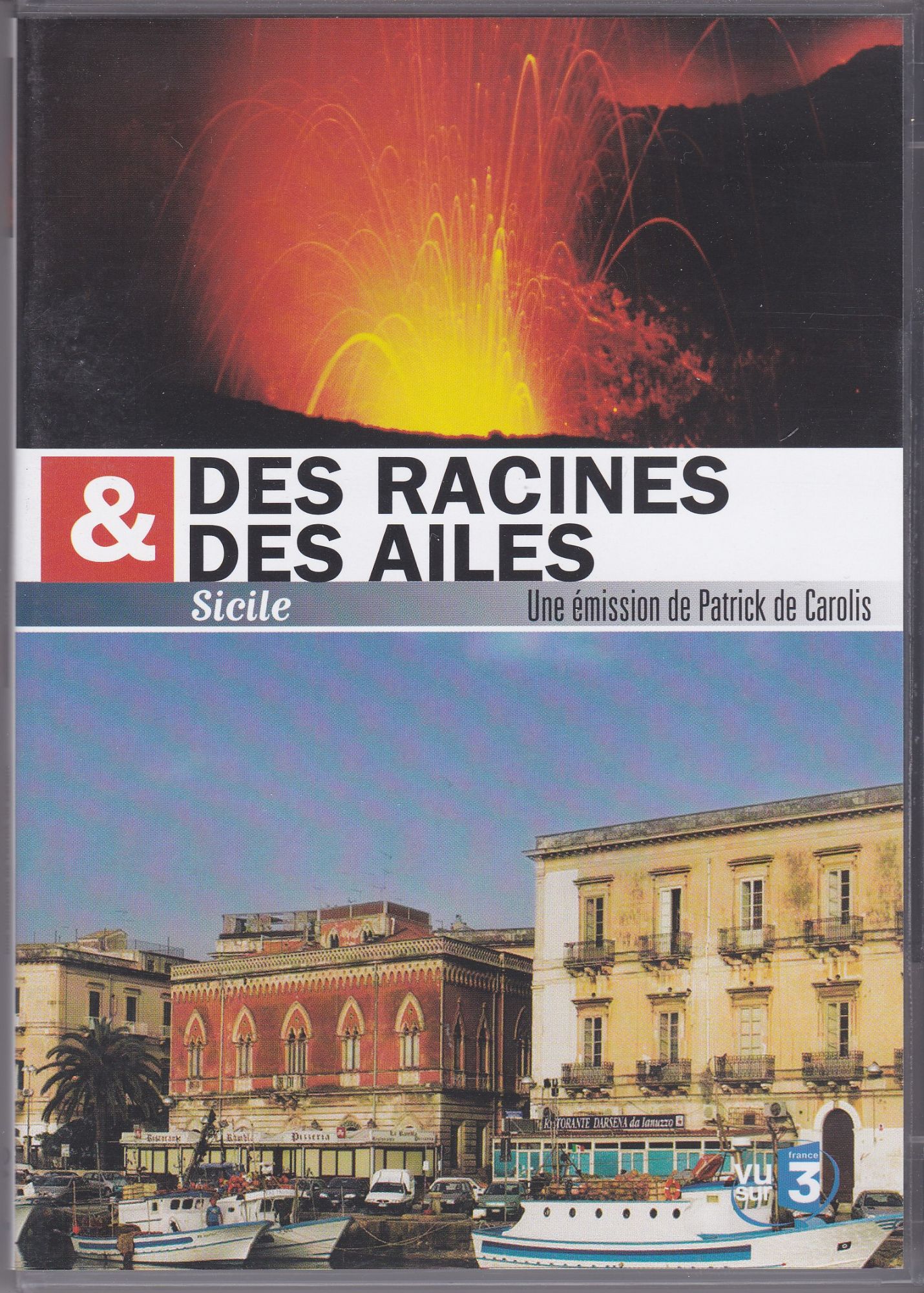 Des Racines & Des Ailes - Sicile