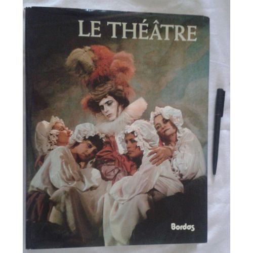 Le Théâtre Sous La Direction De Daniel Couty Et Alain Rey