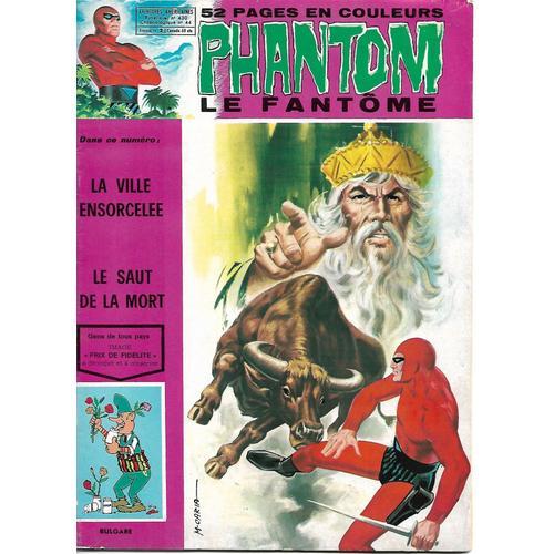 Aventures Américaines : Phantom / Le Fantôme ( Du Bengale ) N° 480 ( 22 Avril 1973 ) " La Ville Ensorcelée " - " Le Saut De La Mort "