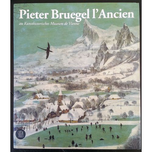 Pieter Bruegel L'ancien Au Kunsthistorisches Museum De Vienne