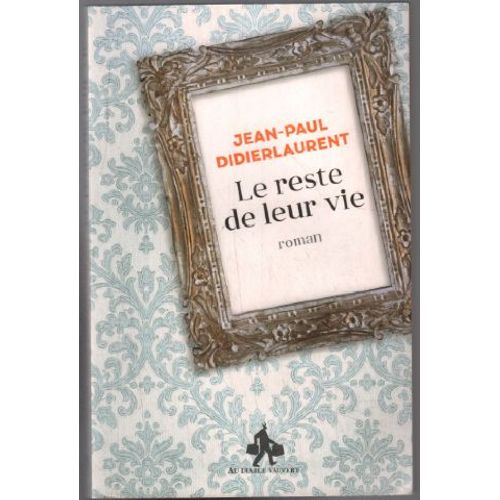 Le Reste De Leur Vie