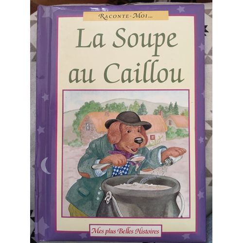 Livre La Soupe Au Caillou