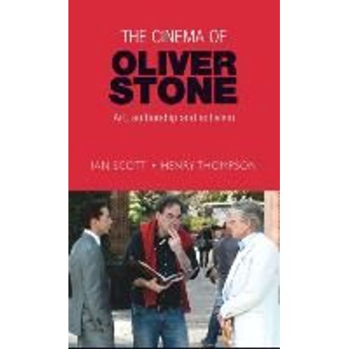 The Cinema Of Oliver Stone