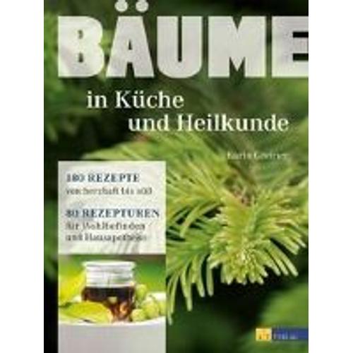 Bäume - In Küche Und Heilkunde