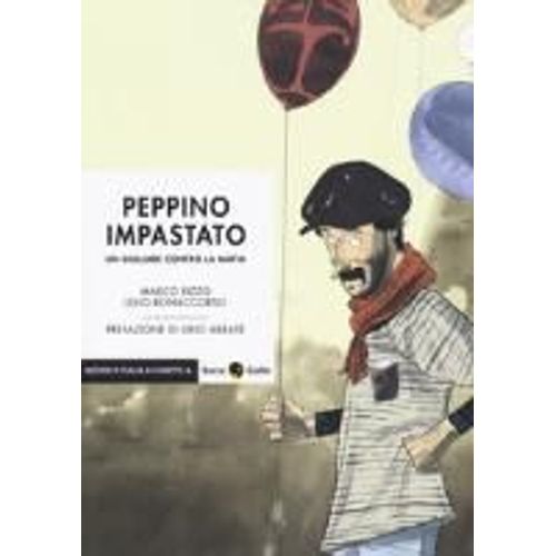 Peppino Impastato. Un Giullare Contro La Mafia