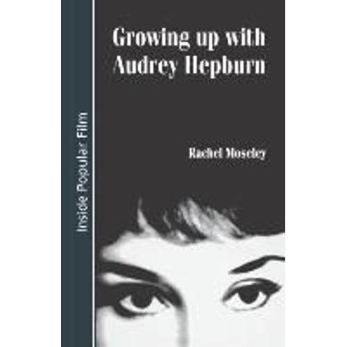 Growing Up With Audrey Hepburn