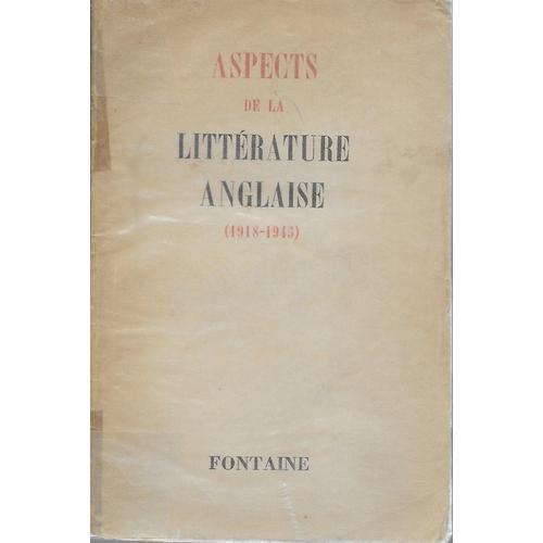 Aspects De La Littérature Anglaise 1918-1945