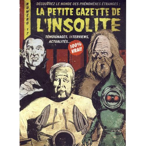 Supplément Spirou : La Petite Gazette De L'insolite N° 17, Découvrez Le Monde Des Phénomènes Étranges