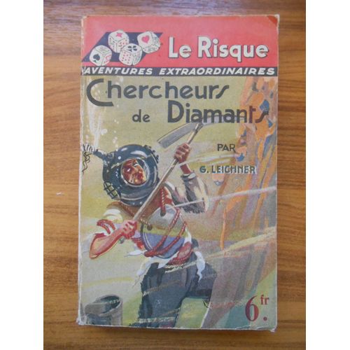 Chercheurs De Diamant / G. Leichner / Réf49496