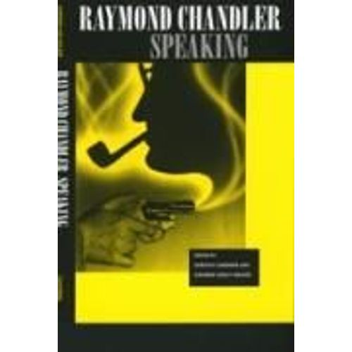 Raymond Chandler Speaking