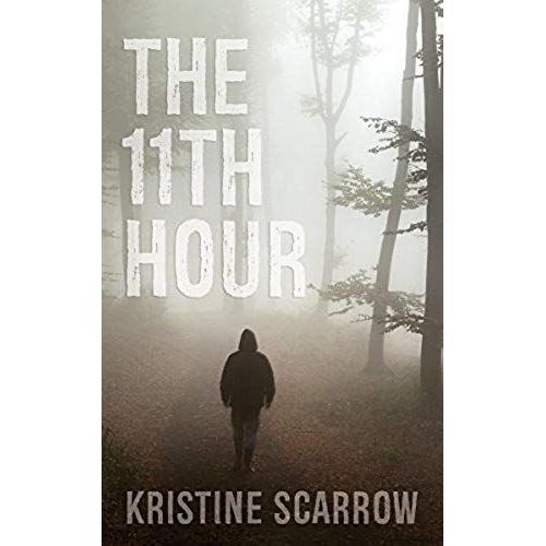 The 11th Hour   de Kristine Scarrow  Format Broch 