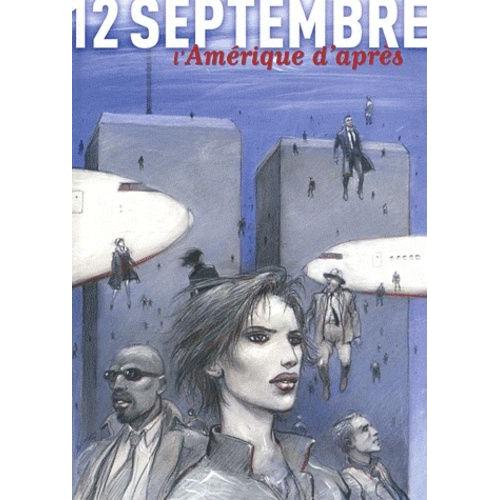 12 Septembre - L'amrique D'aprs   de Delannoy Pascal  Format Reli 