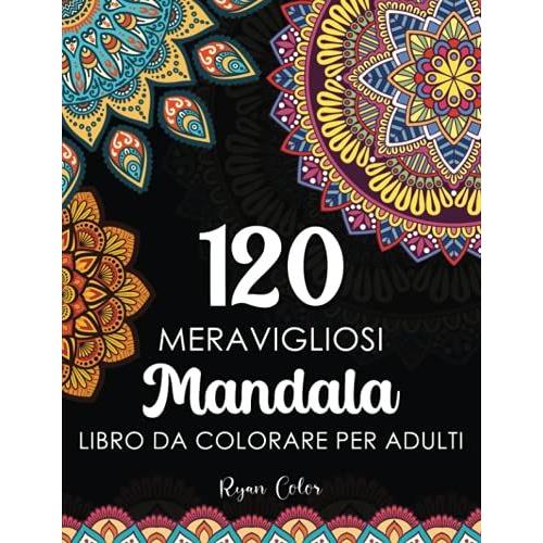 Meravigliosi Mandala Libro Da Colorare Per Adulti Magnifici