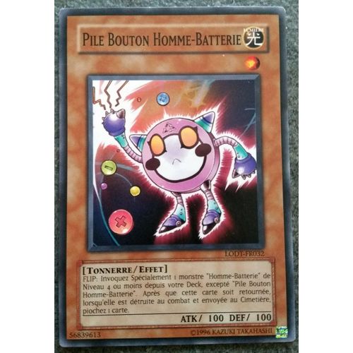 Yu-Gi-Oh! - Lodt-Fr032 - Pile Bouton Homme-Batterie - Commune