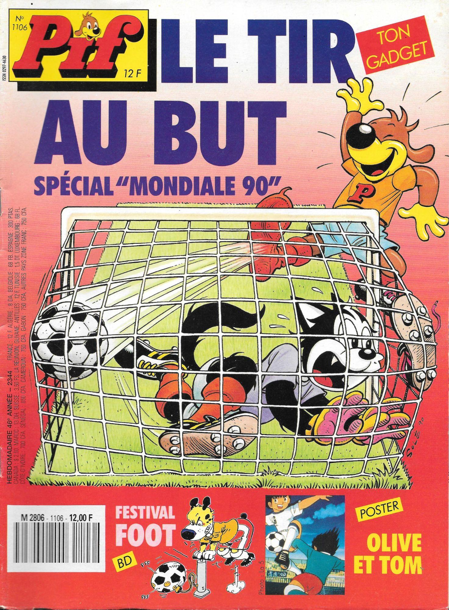 Pif n°1106 - Le Tir au But (Spécial Mondiale 90)/ Poster Olive et Tom /  Festival Foot