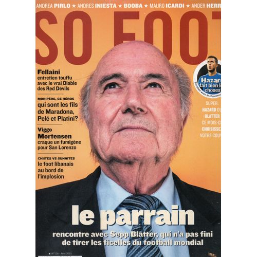 So Foot 126: Sepp Blatter.Andrea Pirlo.Andres Iniesta.Booba.Mauro Icardi.Ander Ferrera.Fellaini.