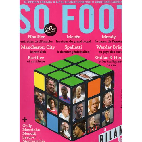 So Foot 45: Houllier.Mexès.Mendy.Manchester Cty.Spalletti.Werder Brême.Barthez.Menotti.