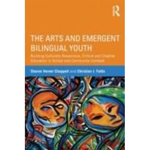 The Arts And Emergent Bilingual Youth