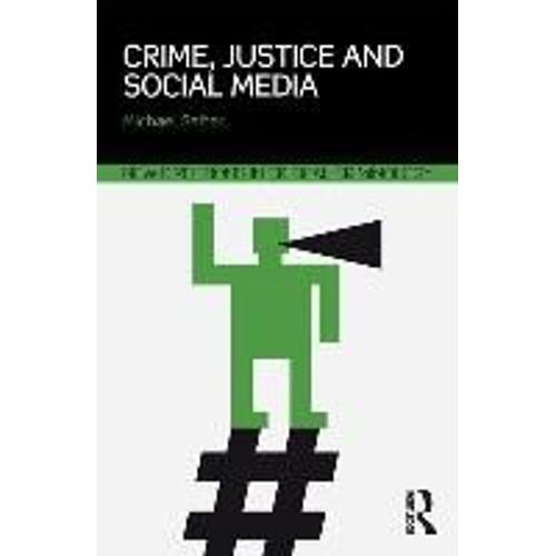 Crime, Justice And Social Media