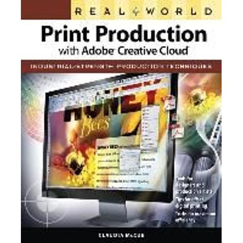 Real World Print Production With Adobe Creative Cloud