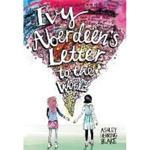 Ivy Aberdeen's Letter To The World