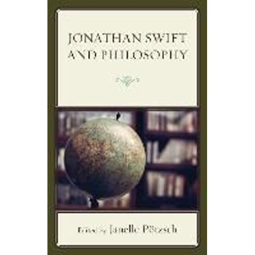 Jonathan Swift And Philosophy