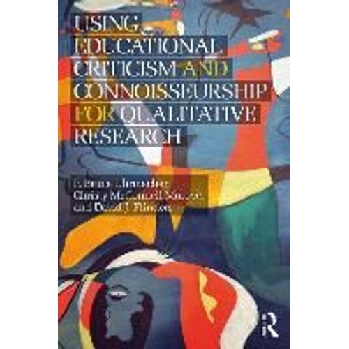 Using Educational Criticism And Connoisseurship For Qualitative Research