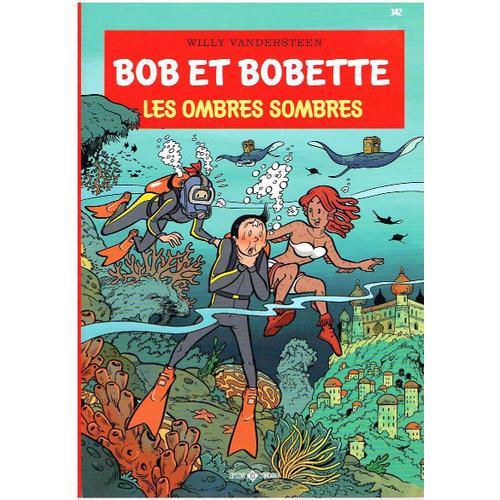 Bob Et Bobette 342 - Les Ombres Sombres.