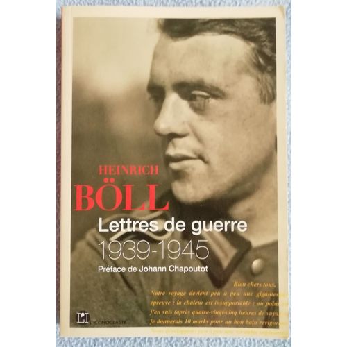 Heinrich Boll Lettres De Guerre 1939 1945