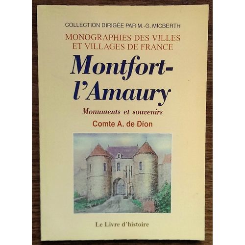 Montfort-L'amaury. Monuments Et Souvenirs