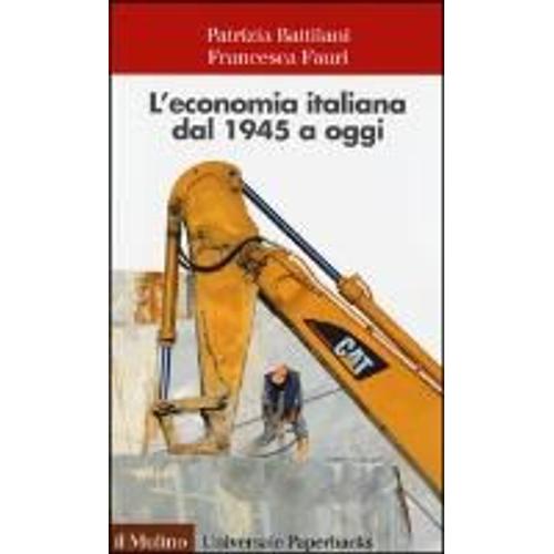 Fauri, F: L'economia Italiana Dal 1945 A Oggi