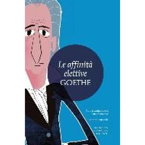 Goethe, J: Affinità Elettive
