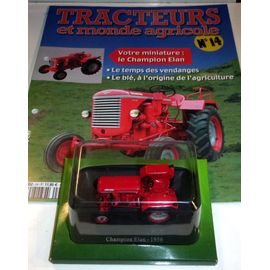 Tracteurs Et Monde Agricole N° 14 : Le Champion Elan - 1956-Hachette