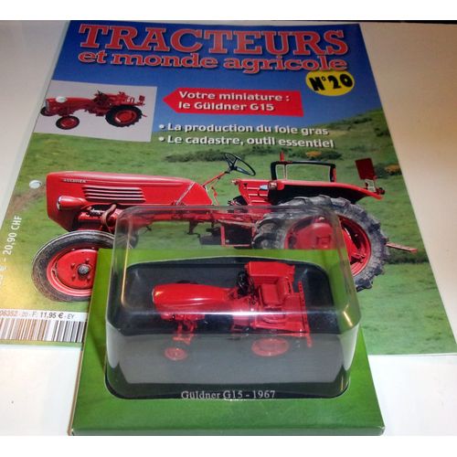 Tracteurs Et Monde Agricole N°20 - Le Güldner G15 - 1967-Hachette
