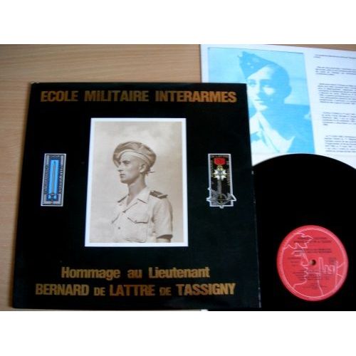 Hommage Au Lieutenant Bernard De Lattre De Tassigny - Ecole Militaire Interarmes - Promotion 1984-1985