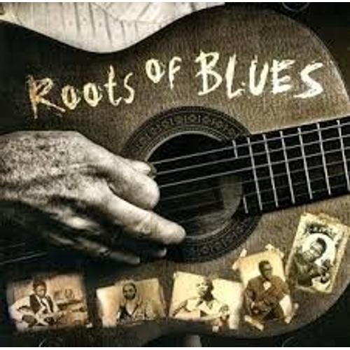 Roots Of Blues