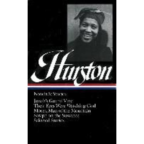 Zora Neale Hurston: Novels & Stories (Loa #74)