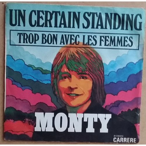 Monty Un Certain Standing