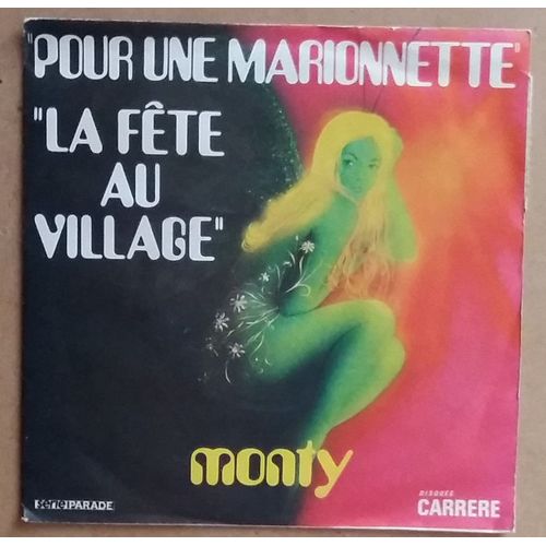 Monty La Fête Au Village , Pour Une Marionnette