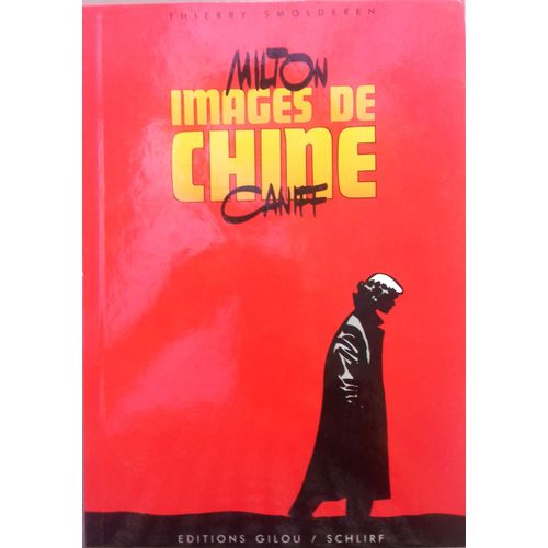 Milton Caniff - Images De Chine
