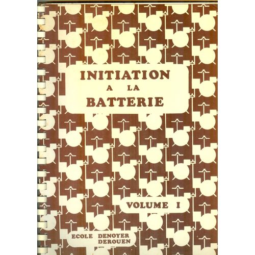 Initiation À La Batterie Volume 1